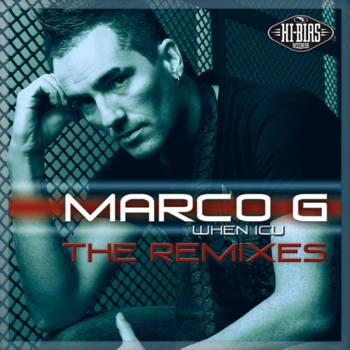 Marco G - When ICU  The Remixes - 2007