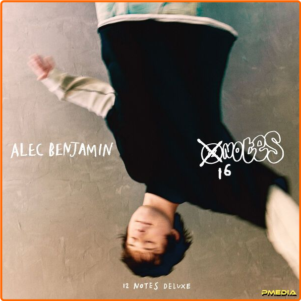 Alec Benjamin 12 Notes Deluxe 16 Notes (2024) 24Bit 48kHz [FLAC] LhKPSVQX_o