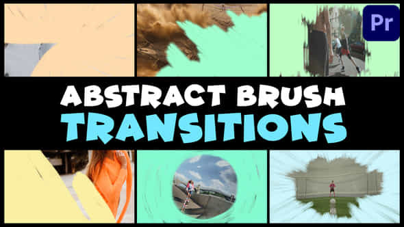 Abstract Brush Transitions - VideoHive 48541479