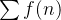 \sum f(n)