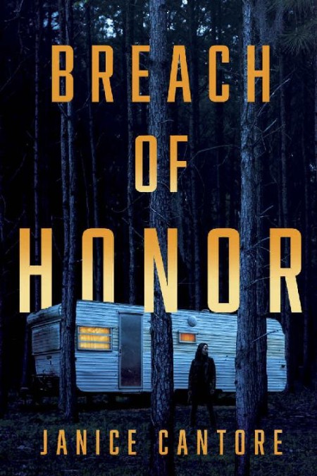 Breach of Honor by Janice Cantore 