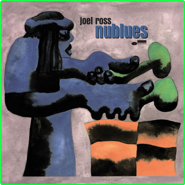 Joel Ross Nublues (2024) 24Bit 96kHz [FLAC] Q4zWbSPJ_o