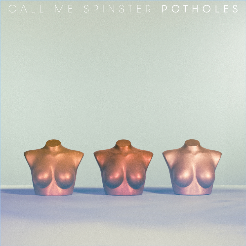 Call Me Spinster Potholes (2024) WEB [FLAC] 16BITS 44 1KHZ WPrbT5YO_o