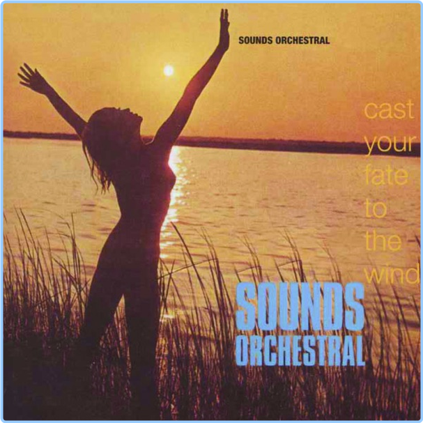 Sounds Orchestral Cast Your Fate To The Wind 1965, (1995) [FLAC] VqaJblKg_o