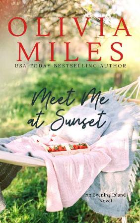 Meet Me at Sunset Olivia Miles