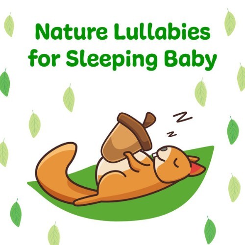 Noble Music Kids - Nature Lullabies for Sleeping Baby - 2021