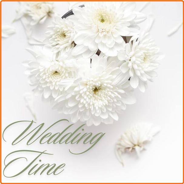 Various Artists - Wedding Time (2024) [320 Kbps] ZUn30WV7_o