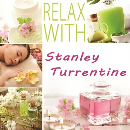 Stanley Turrentine - Relax with - 2014