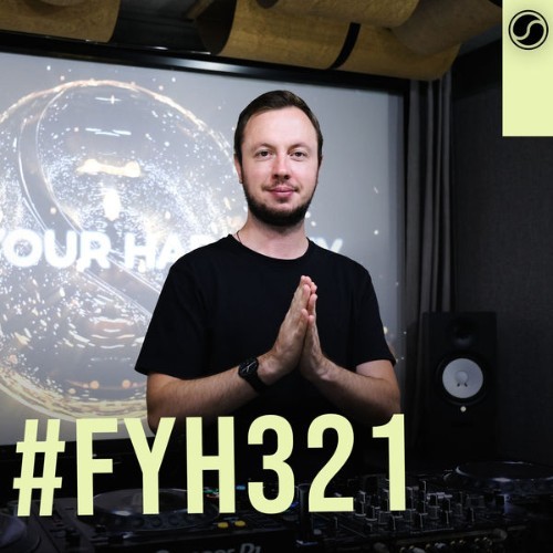 Andrew Rayel - FYH321 - Find Your Harmony Radioshow #321 - 2022