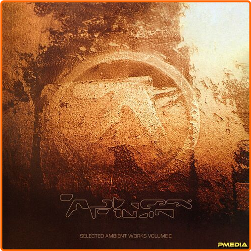 Aphex Twin Selected Ambient Works Volume II Expanded Edition (2024) [320 Kbps] VRa5TWCv_o