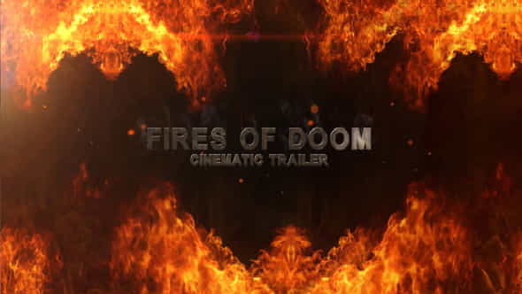 Fires Of Doom - Cinematic - VideoHive 165021