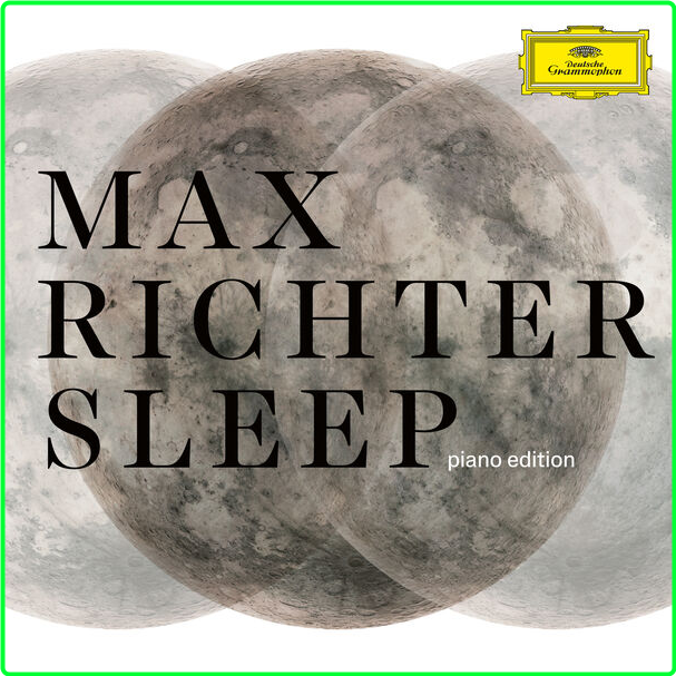 Max Richter Sleep Piano Edition (2024) 24Bit 96kHz [FLAC] UTr12MIN_o