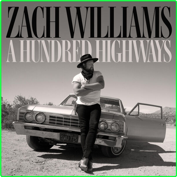 Zach Williams A Hundred Highways Extended Edition (2022) 24Bit 48kHz [FLAC] MlBzD3ms_o