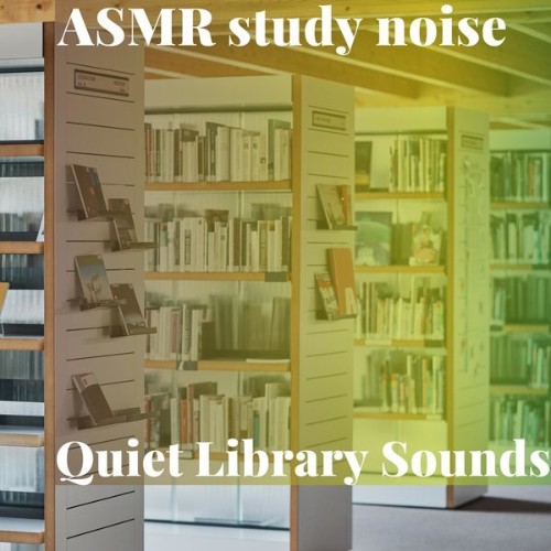 ASMR Study Noise - Quiet Library Sounds - 2022