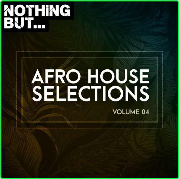 VA Afro House Selections (2024) WEB [FLAC] 16BITS 44 1KHZ Z0ieWRAj_o