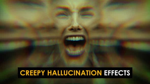 Creepy Hallucination Effects After Effects - VideoHive 56925335