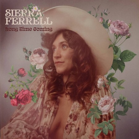 Sierra Ferrell - Long Time Coming (2021) Flac