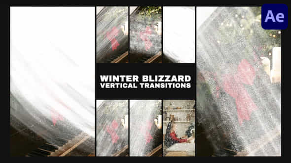 Winter Blizzard Vertical Transitions After Effects - VideoHive 56043183