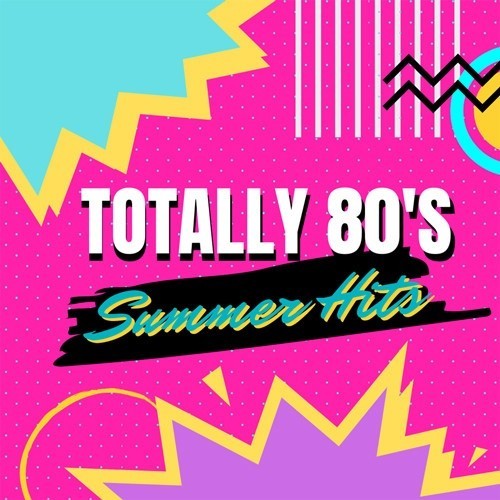 VA - Totally 80's Summer Hits (2022) 