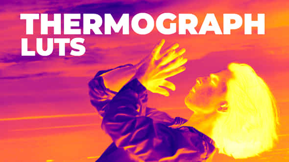 Thermograph LUTs - VideoHive 38464150