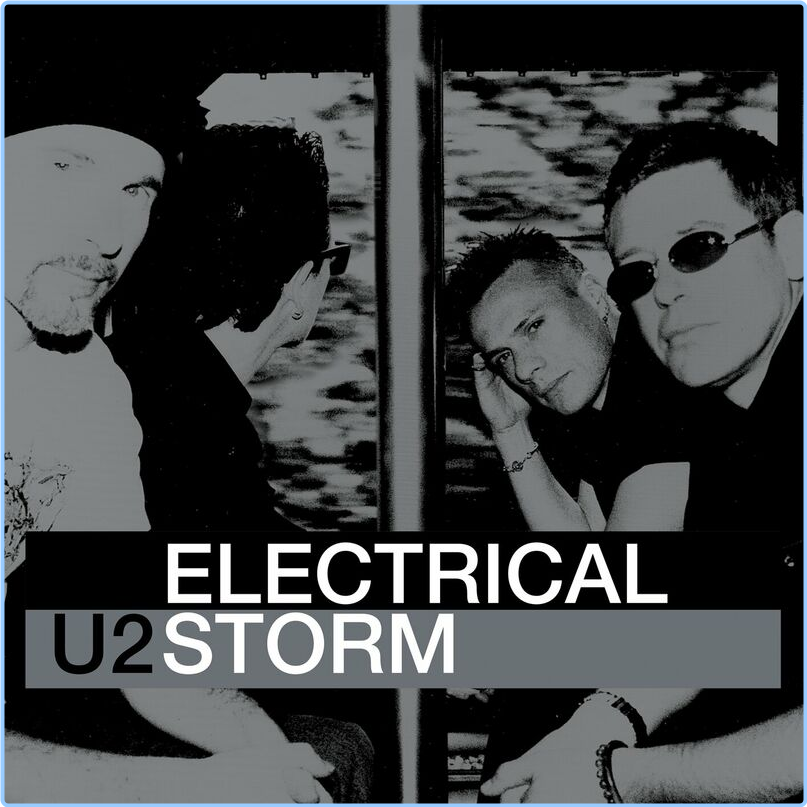 U2 Electrical Storm Remastered (2024) [320 Kbps] BvkEEEJX_o