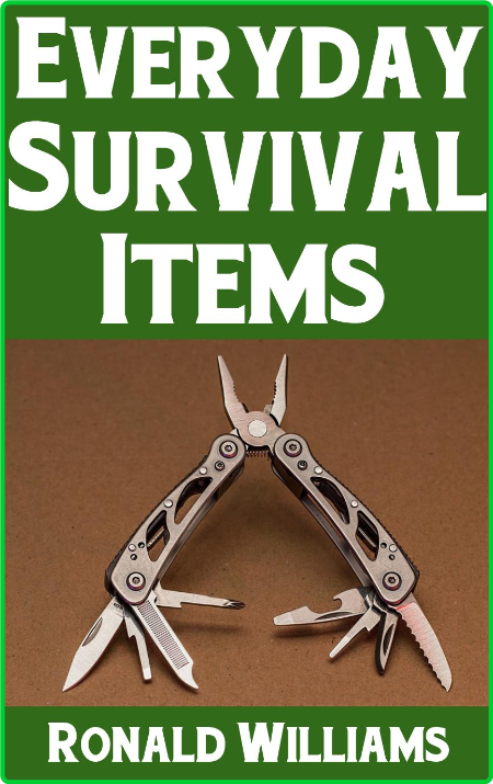 Everyday Survival Items