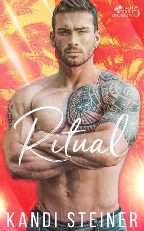 Ritual  A New Adult College Rom - Kandi Steiner