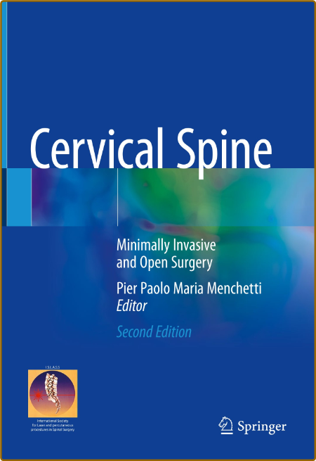 Cervical Spine - Minimally Invasive and Open Surgery, 2nd Edition