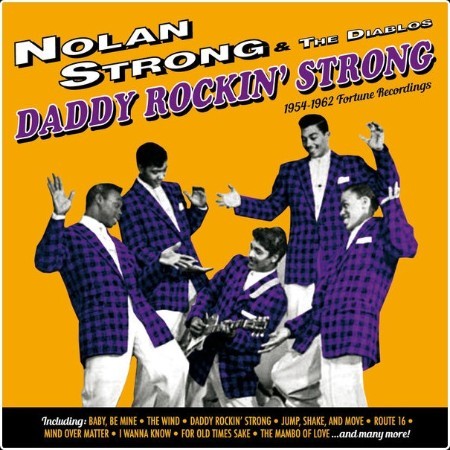 Nolan Strong & The Diablos-Daddy Rockin' Strong (1954-1962 Fortune Recordings) (2017) THLIyJ3l_o