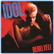 Billy Idol Rebel Yell (2024) Expanded Edition (2024) [320 Kbps] ZxEc4Y6U_o