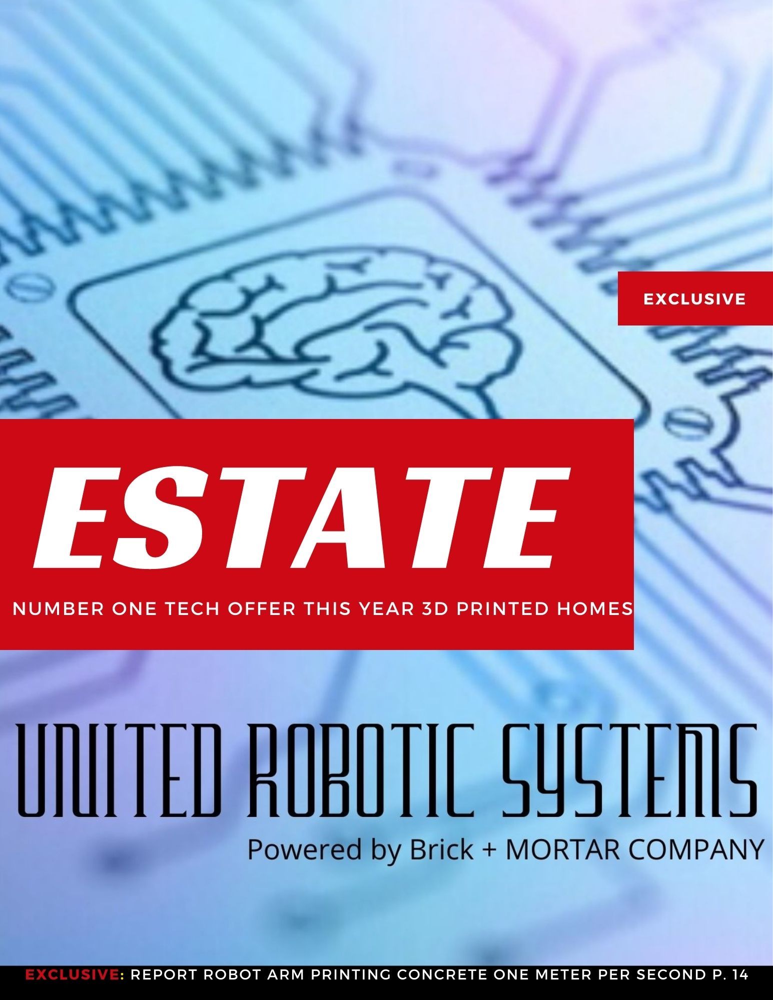 United Robotic Systems Pioneers Cutting-Edge 3D Concrete Printing Services for Residential Homes, Leading Industries to New Areas of Investment