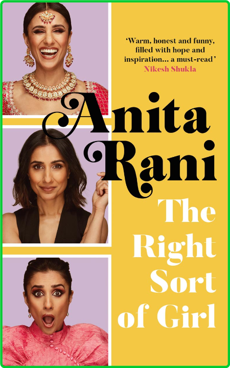 The Right Sort of Girl by Anita Rani