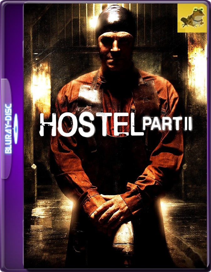 Hostal: Parte 2 (2007) Brrip 1080p (60 FPS) Latino / Inglés