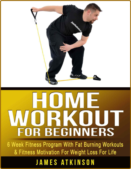Home Workout For Beginners - 6 week Fitness program with fat burning Workouts & fi...
