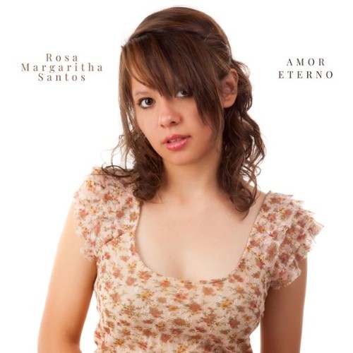 Rosa Margaritha Santos - Amor Eterno - 2022