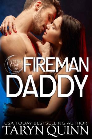 Fireman Daddy  a Crescent Cove - Quinn, Taryn