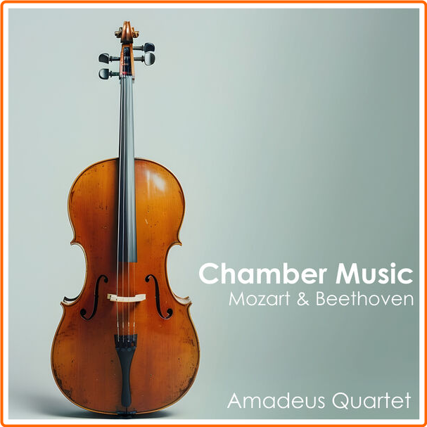 Amadeus Quartet Chamber Music Mozart & Beethoven (2024) [320 Kbps] SRrVgP6R_o