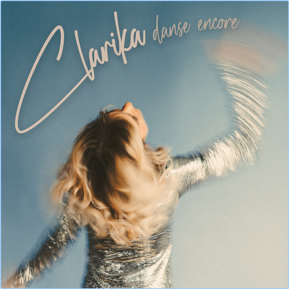 Clarika Danse Encore (2024) 16Bit 44 1kHz [FLAC] Sl9cRY99_o