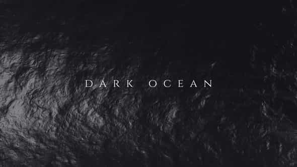 Dark Ocean Titles Opener - VideoHive 23144199