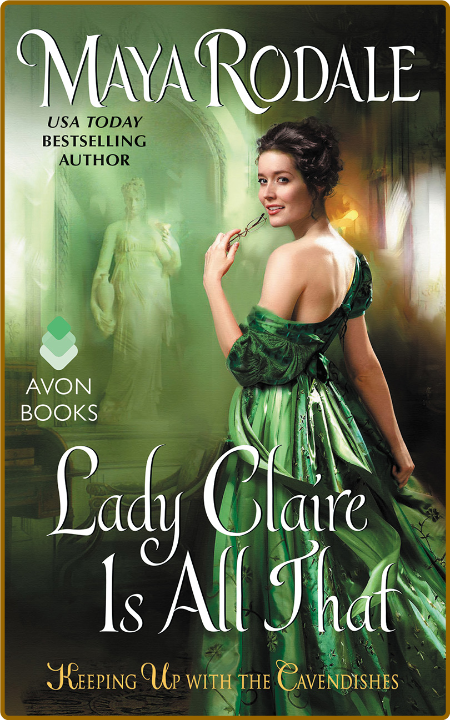 Lady Claire Is All That by Maya Rodale  7xF6en2p_o