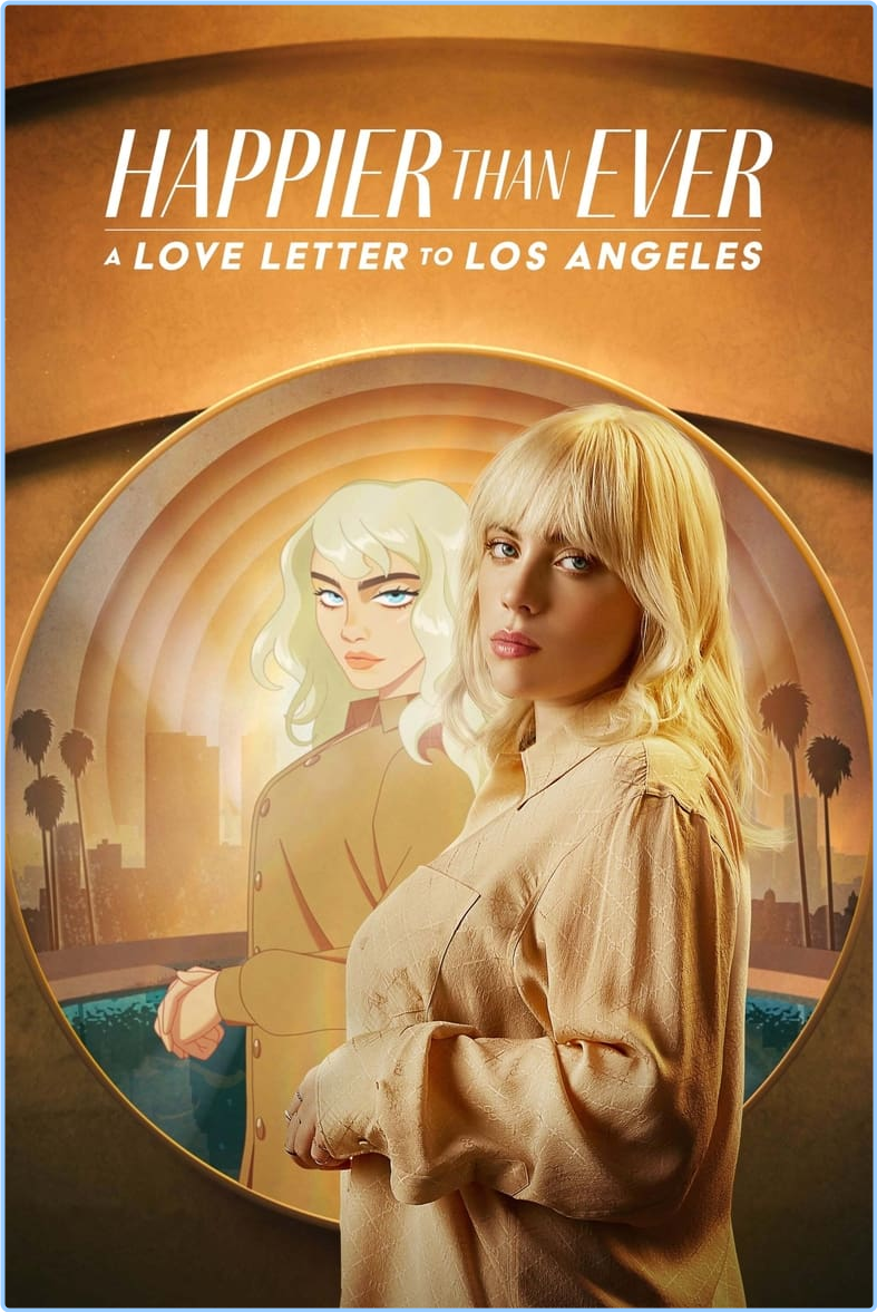 Happier Than Ever A Love Letter To Los Angeles (2021) [1080p] WEBrip (x265) [6 CH] JLlHHuC9_o
