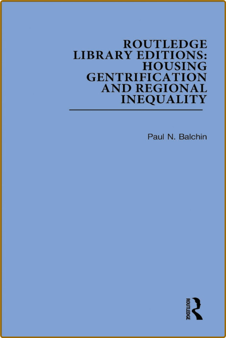  Library Editions - Housing Gentrification and Regional Inequality IQJyTTQk_o