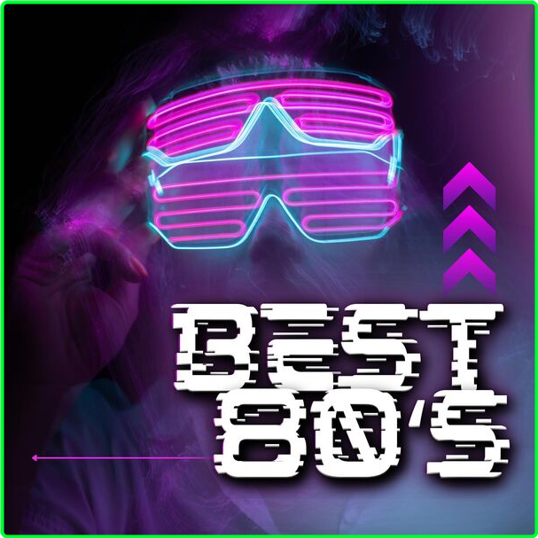 Various Artists - Best 80's (2024) [320 Kbps] DlyHHLUt_o