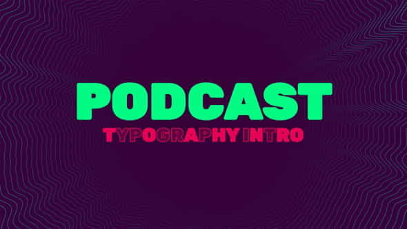 Podcast Typography Intro - VideoHive 36666030