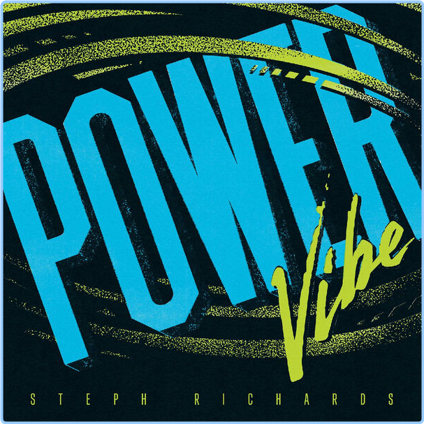 Steph Richards Power Vibe (2024) 24Bit 96kHz [FLAC] UfjuMff8_o