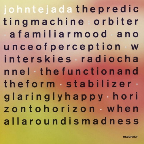 John Tejada - The Predicting Machine - 2012