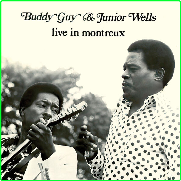 Buddy Guy Live In Montreux Live In Montreux (1978-2024) 16Bit 44 1kHz [FLAC] L60KWwOF_o