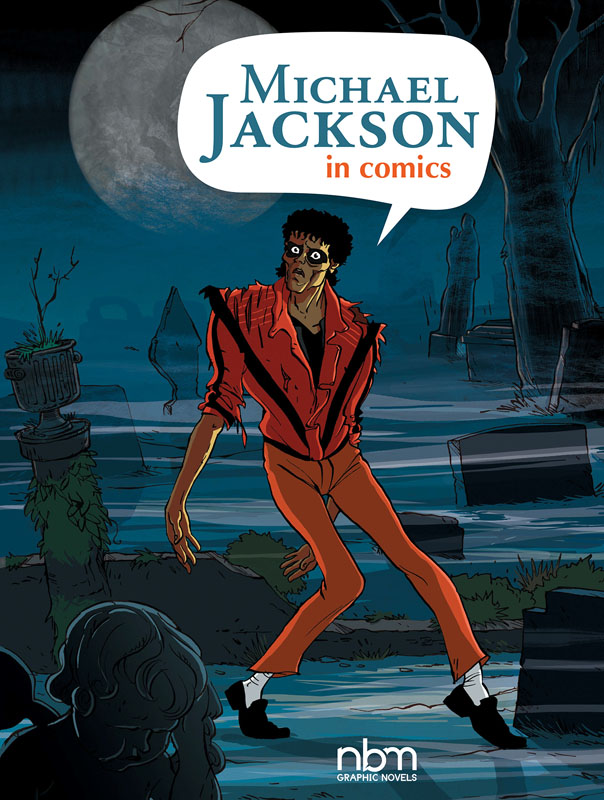 Michael Jackson in Comics! (NBM 2021)