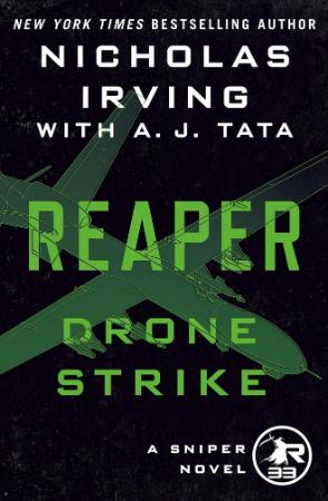 Reaper  Drone Strike  A Sniper Novel