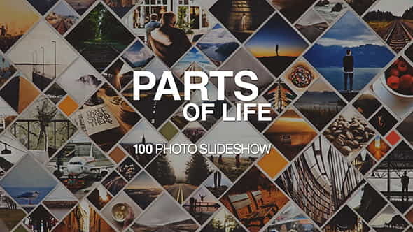 Parts Of Life100 Photo Slideshow - VideoHive 10023391